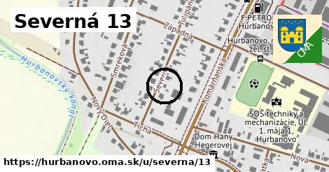 Severná 13, Hurbanovo