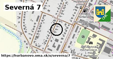 Severná 7, Hurbanovo