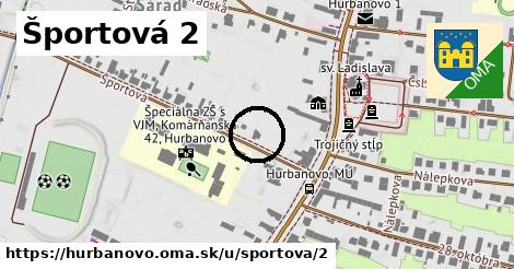 Športová 2, Hurbanovo