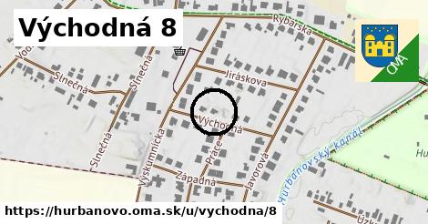 Východná 8, Hurbanovo