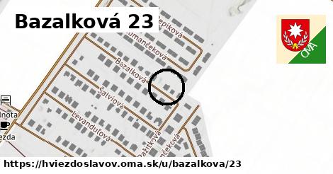 Bazalková 23, Hviezdoslavov