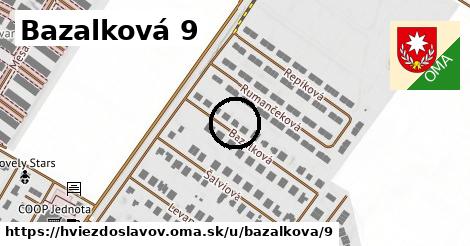 Bazalková 9, Hviezdoslavov