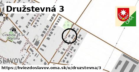Družstevná 3, Hviezdoslavov