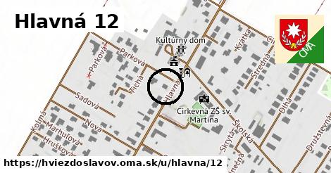 Hlavná 12, Hviezdoslavov