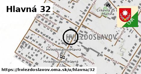 Hlavná 32, Hviezdoslavov