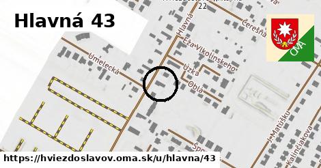 Hlavná 43, Hviezdoslavov