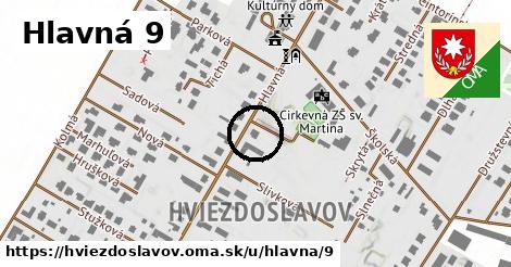 Hlavná 9, Hviezdoslavov