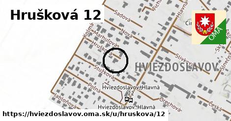 Hrušková 12, Hviezdoslavov
