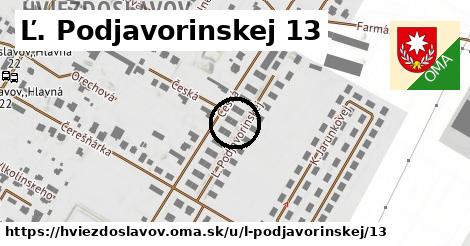 Ľ. Podjavorinskej 13, Hviezdoslavov