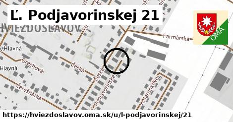 Ľ. Podjavorinskej 21, Hviezdoslavov