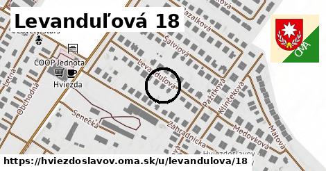 Levanduľová 18, Hviezdoslavov