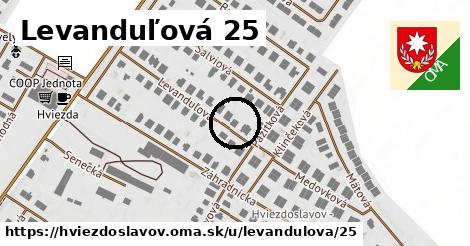 Levanduľová 25, Hviezdoslavov