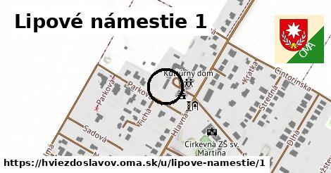 Lipové námestie 1, Hviezdoslavov