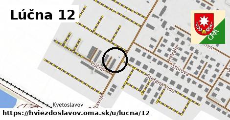 Lúčna 12, Hviezdoslavov