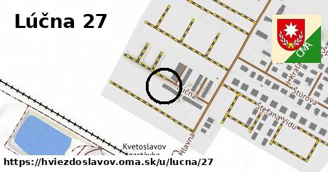 Lúčna 27, Hviezdoslavov