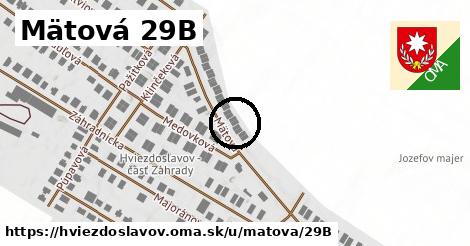 Mätová 29B, Hviezdoslavov