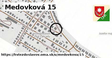 Medovková 15, Hviezdoslavov