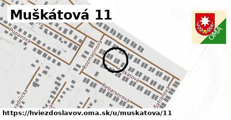 Muškátová 11, Hviezdoslavov