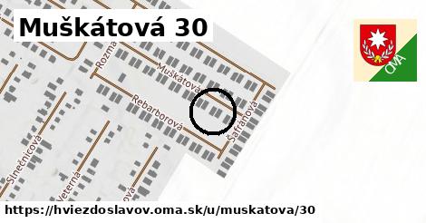 Muškátová 30, Hviezdoslavov