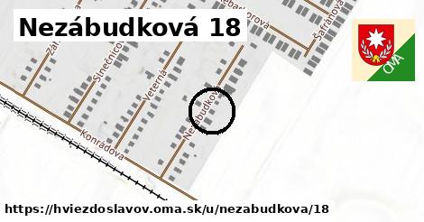 Nezábudková 18, Hviezdoslavov