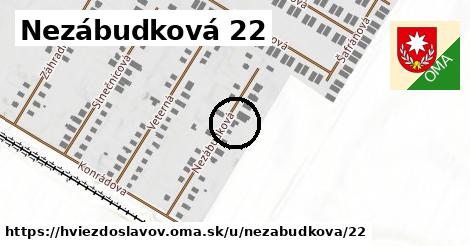 Nezábudková 22, Hviezdoslavov