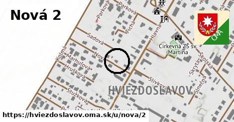 Nová 2, Hviezdoslavov