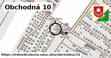 Obchodná 10, Hviezdoslavov