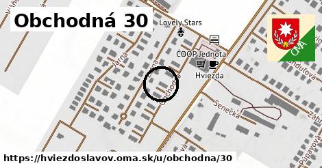 Obchodná 30, Hviezdoslavov