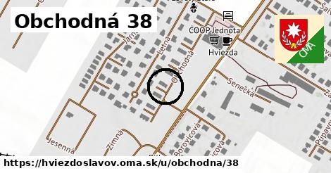 Obchodná 38, Hviezdoslavov