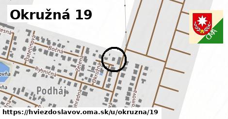 Okružná 19, Hviezdoslavov