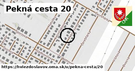 Pekná cesta 20, Hviezdoslavov