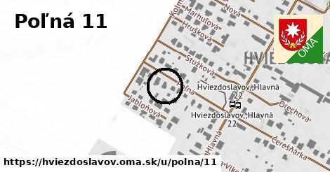 Poľná 11, Hviezdoslavov