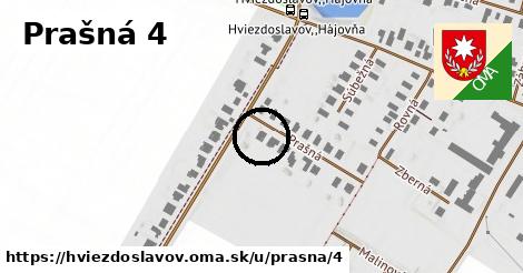 Prašná 4, Hviezdoslavov