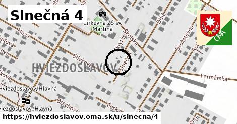 Slnečná 4, Hviezdoslavov