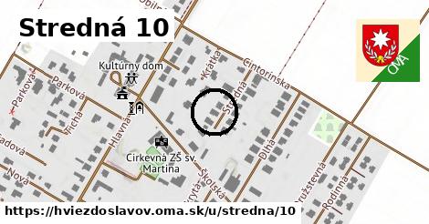 Stredná 10, Hviezdoslavov