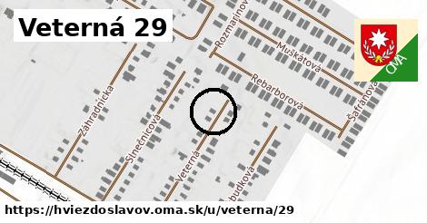 Veterná 29, Hviezdoslavov