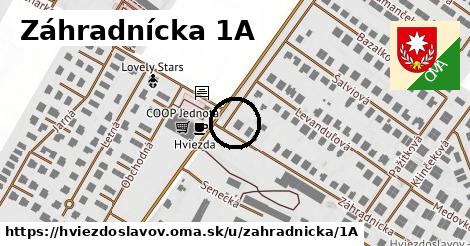 Záhradnícka 1A, Hviezdoslavov