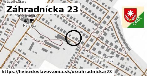 Záhradnícka 23, Hviezdoslavov