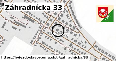 Záhradnícka 33, Hviezdoslavov