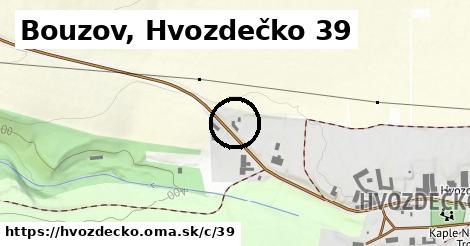 Bouzov, Hvozdečko <span class="supisne">39</span>