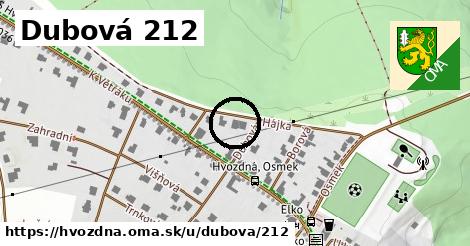 Dubová 212, Hvozdná