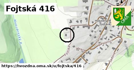 Fojtská 416, Hvozdná