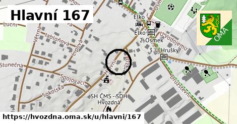 Hlavní 167, Hvozdná