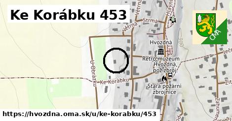 Ke Korábku 453, Hvozdná