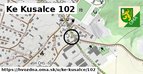 Ke Kusalce 102, Hvozdná