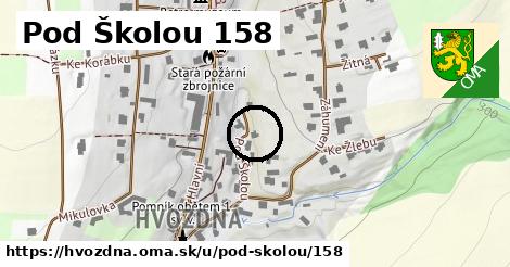 Pod Školou 158, Hvozdná