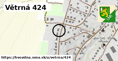 Větrná 424, Hvozdná