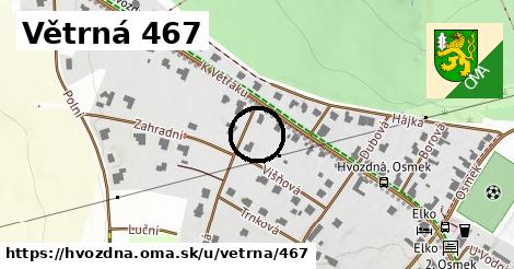 Větrná 467, Hvozdná