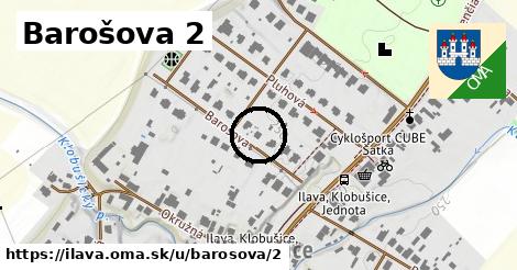 Barošova 2, Ilava
