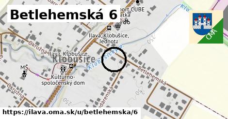 Betlehemská 6, Ilava